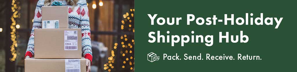 Pack. Send. Receive. Return. Save on Post-Holiday Shipping